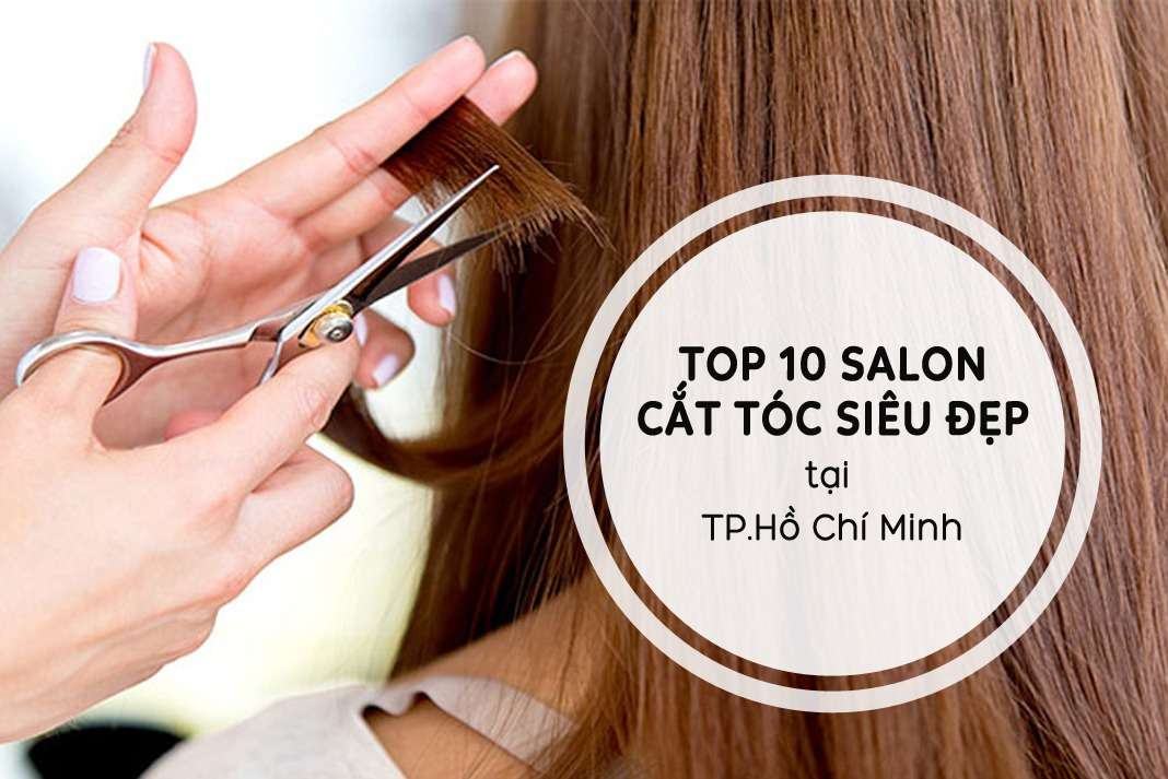 Top 10 Hair salon nhuộm tóc đẹp nhất TP Hồ Chí Minh  Toplistvn