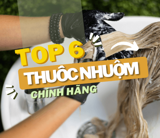 Top 6 thuốc nhuộm nhập khẩu chính hãng, Salon không thể bỏ lỡ